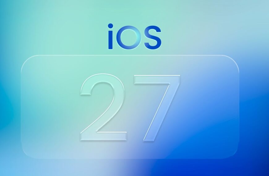 iOS 27: Η επόμενη μεγάλη αλλαγή έρχεται