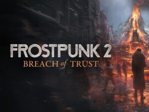 Frostpunk 2 (Breach of Trust): Είσαι έτοιμος να&hellip;