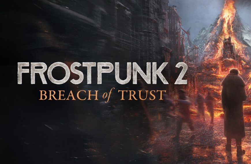 Frostpunk 2 (Breach of Trust): Είσαι έτοιμος να κυβερνήσεις μέσα στις στάχτες και την προδοσία;